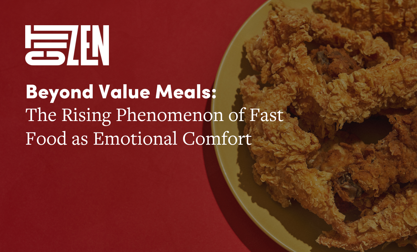 Beyond Value Meals: The Rising Phenomenon of Fast Food as Emotional Comfort